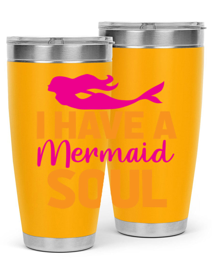 I Have A Mermaid Soul 207#- mermaid- Tumbler