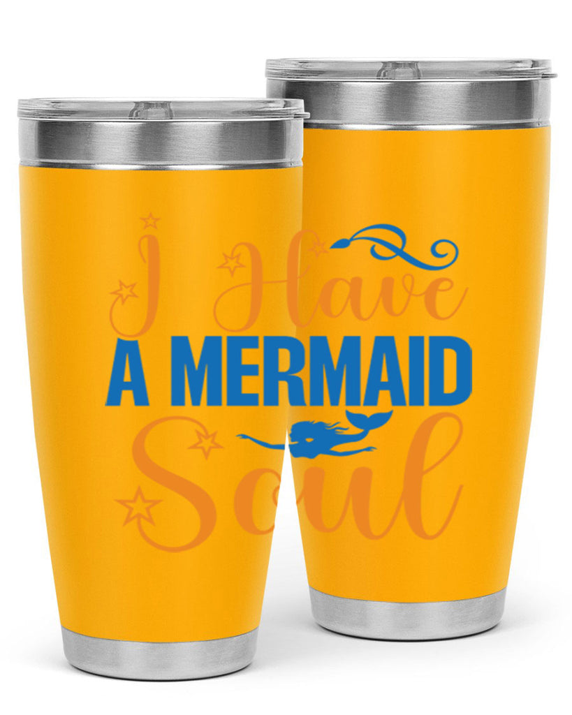 I Have a Mermaid Soul 211#- mermaid- Tumbler