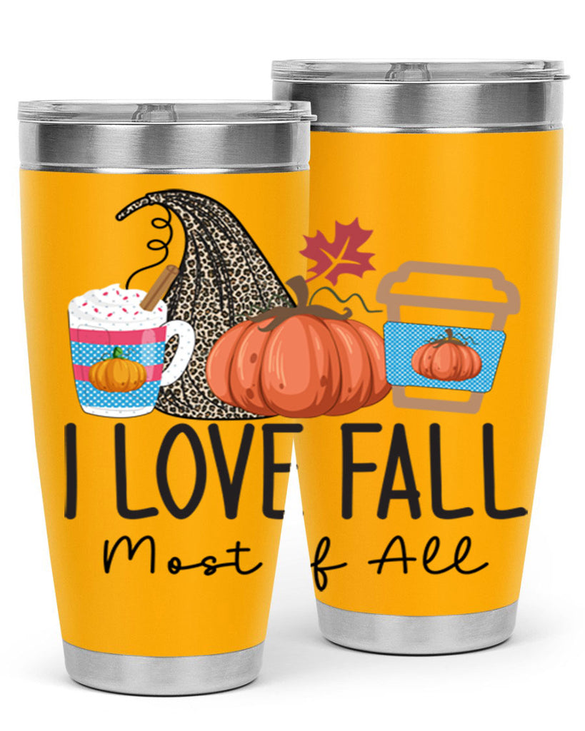 I Love Fall Most of All 332#- fall- Tumbler