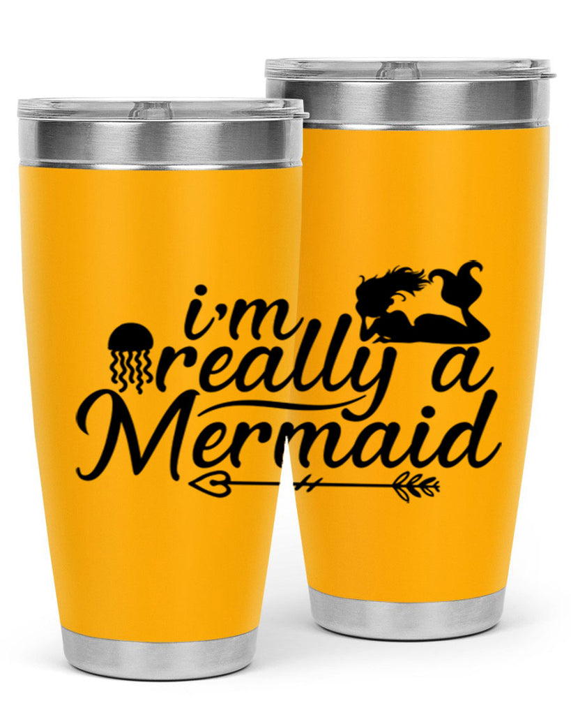I m Really A Mermaid 213#- mermaid- Tumbler