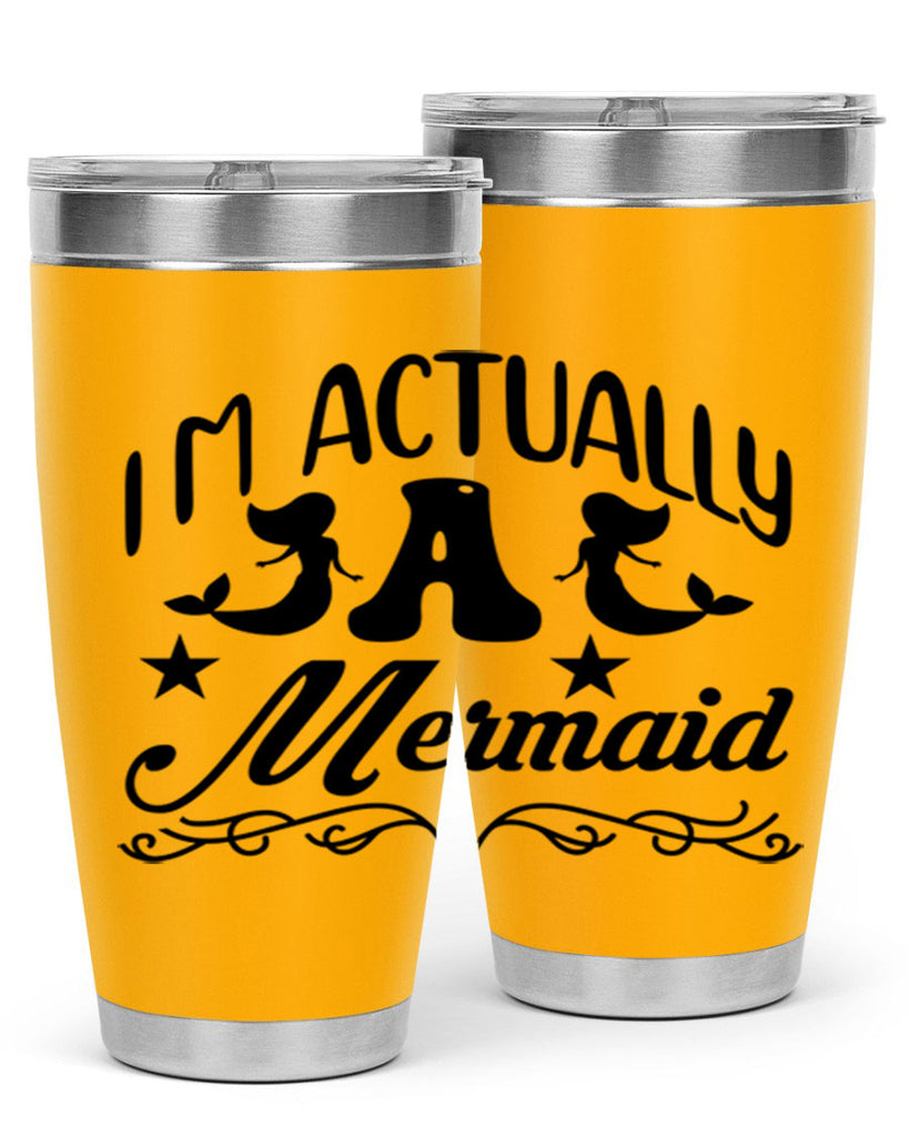 Im actually a mermaid 258#- mermaid- Tumbler