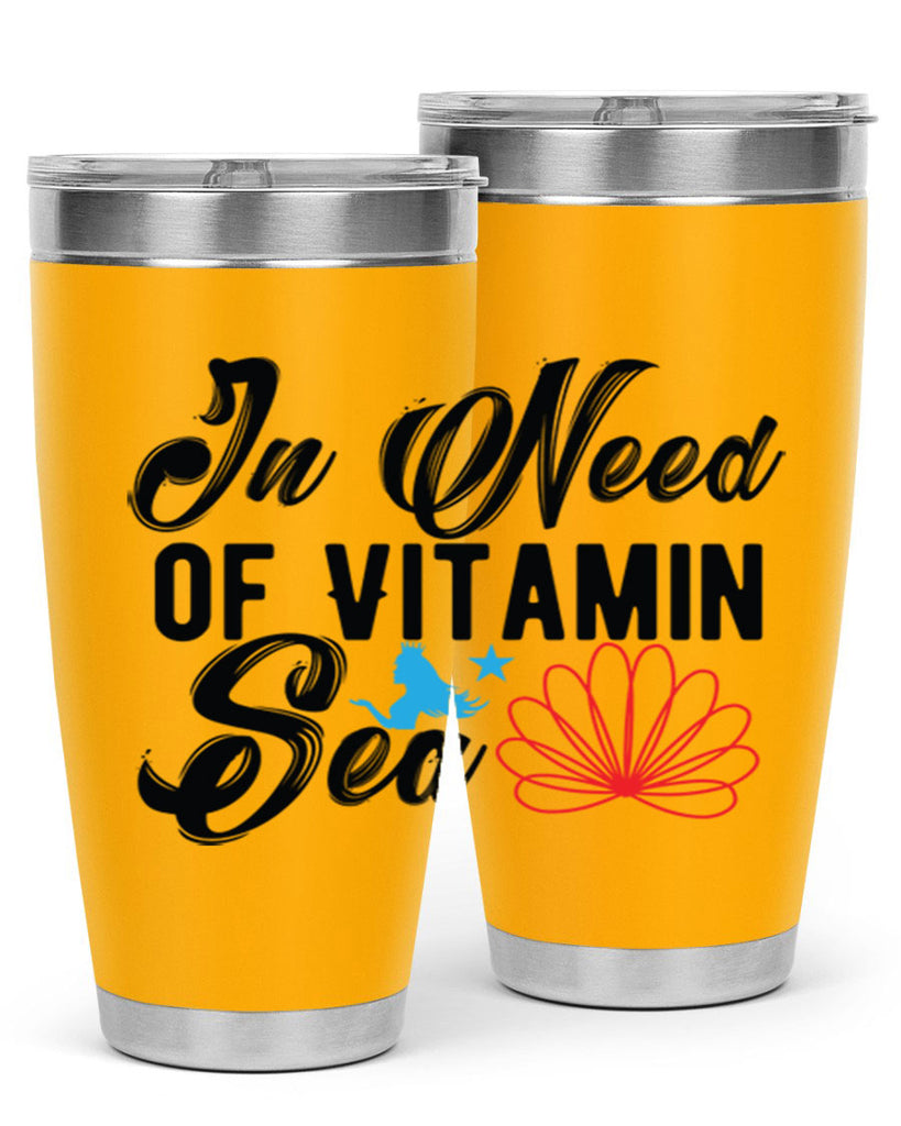 In Need of Vitamin Sea 265#- mermaid- Tumbler