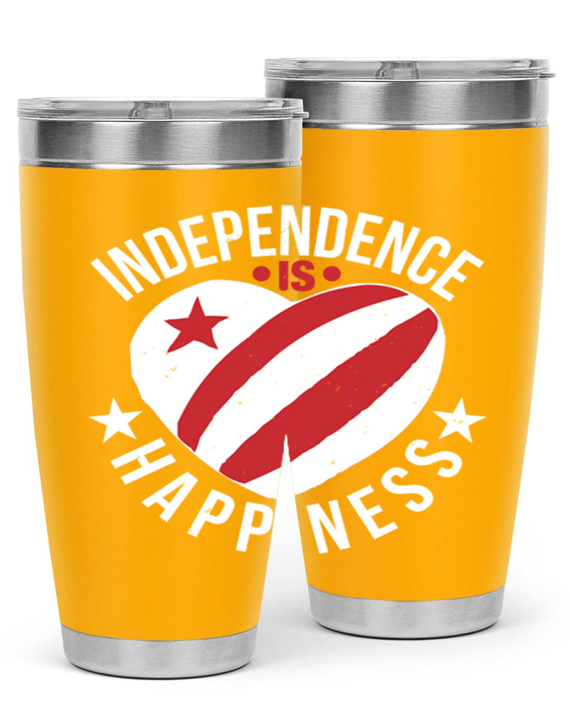 Independence is Happyness Style 25#- Fourt Of July- Tumbler