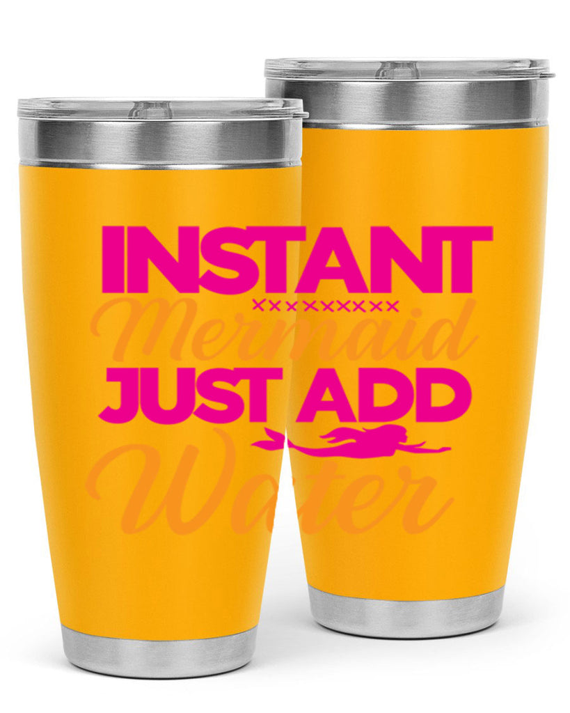 Instant Mermaid Just Add Water 267#- mermaid- Tumbler