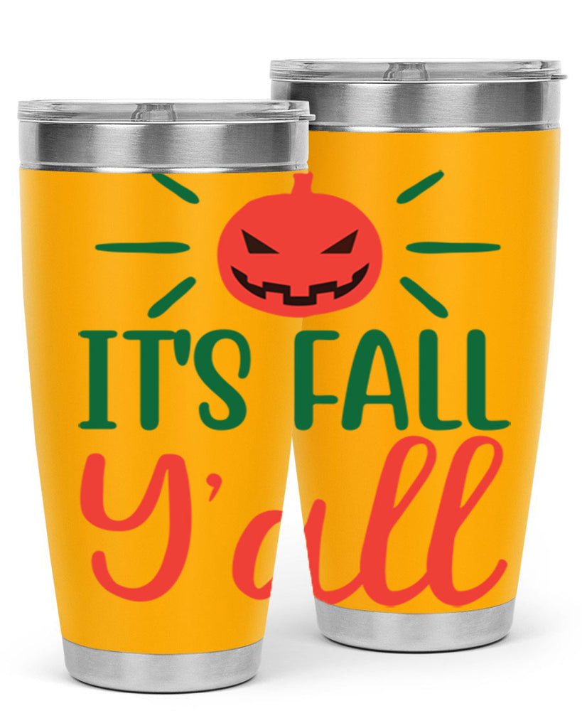 It s Fall Y all 361#- fall- Tumbler