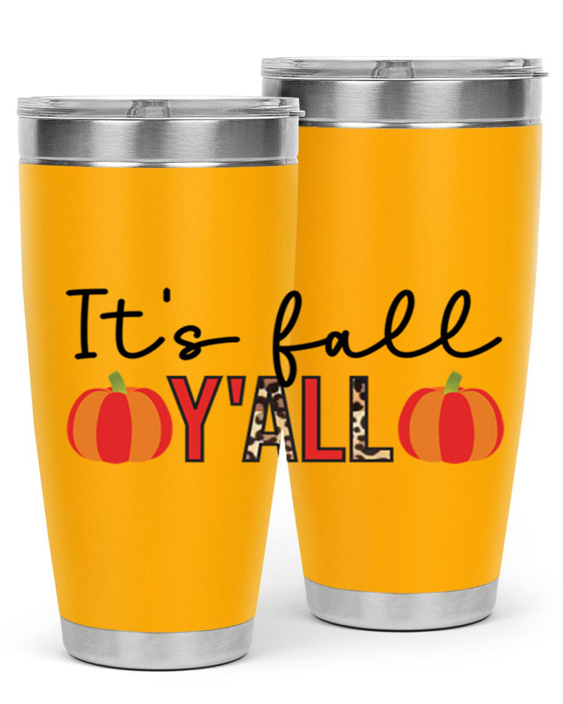 It s fall y all 364#- fall- Tumbler