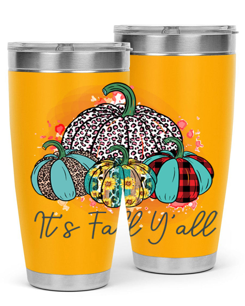 Its Fall Yall 377#- fall- Tumbler