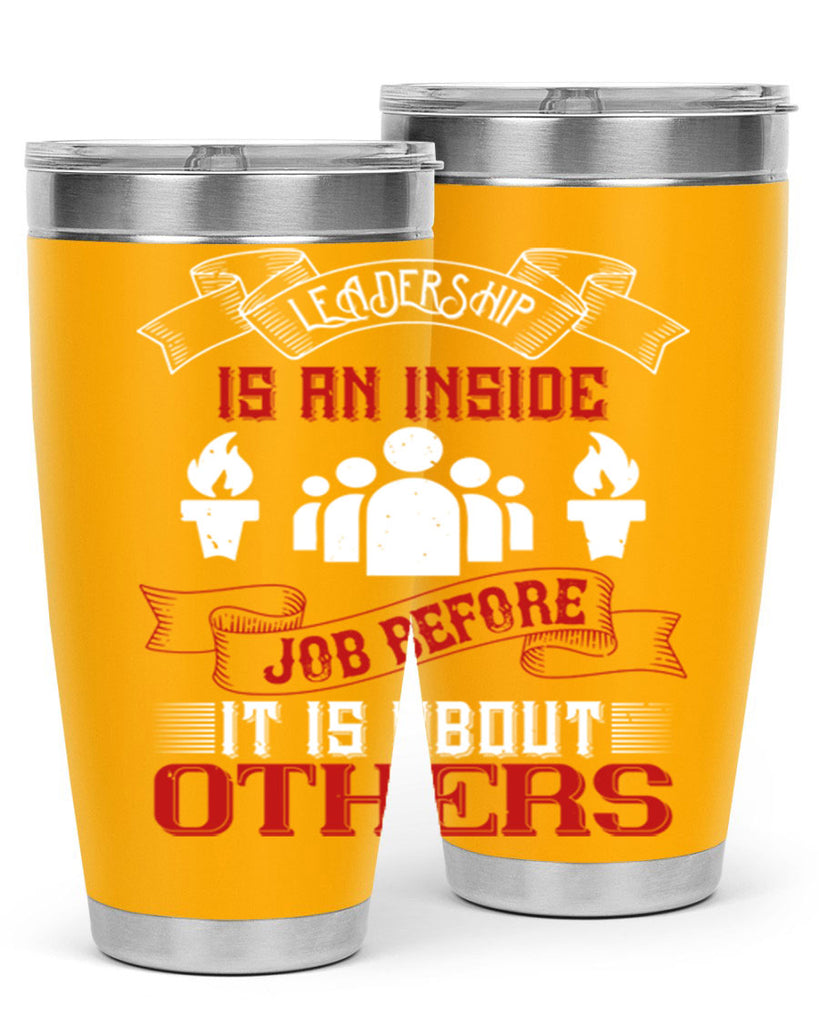 Leadership is an inside job before it is about others Style 23#- coaching- tumbler