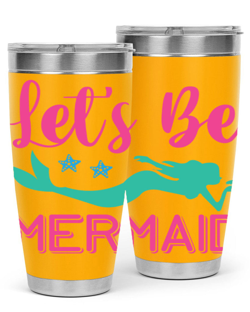 Lets Be Mermaid Design 293#- mermaid- Tumbler