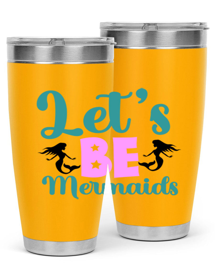 Lets Be Mermaids290#- mermaid- Tumbler