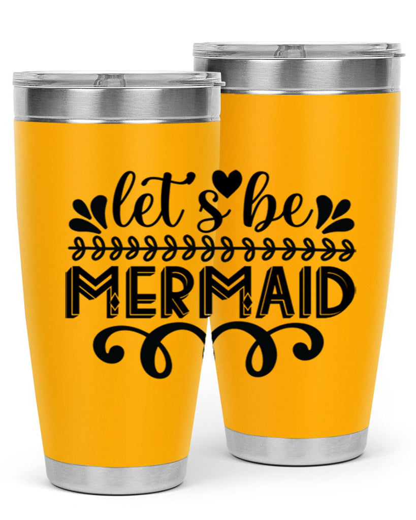 Lets be mermaid 291#- mermaid- Tumbler