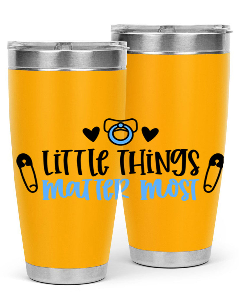 Little Things Matter Most Style 54#- baby- tumbler