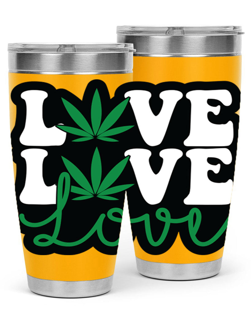 Love 187#- marijuana- Tumbler