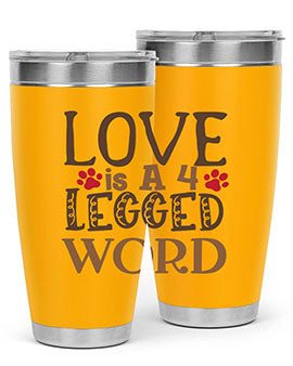 Love is A Legged Word Style 20#- cat- Tumbler