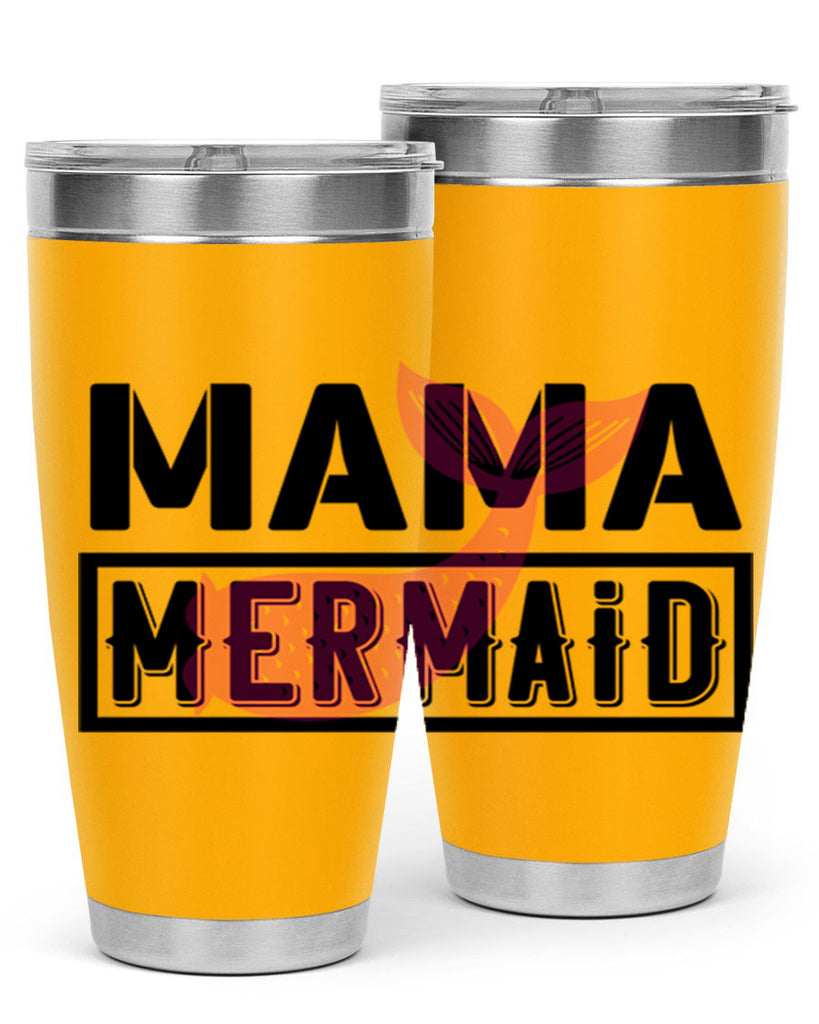 Mama mermaid 317#- mermaid- Tumbler