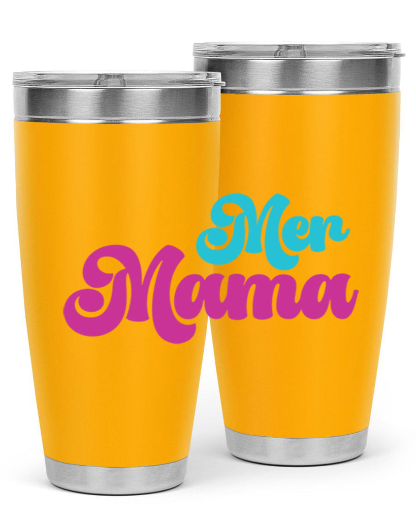 Mer Mama 334#- mermaid- Tumbler