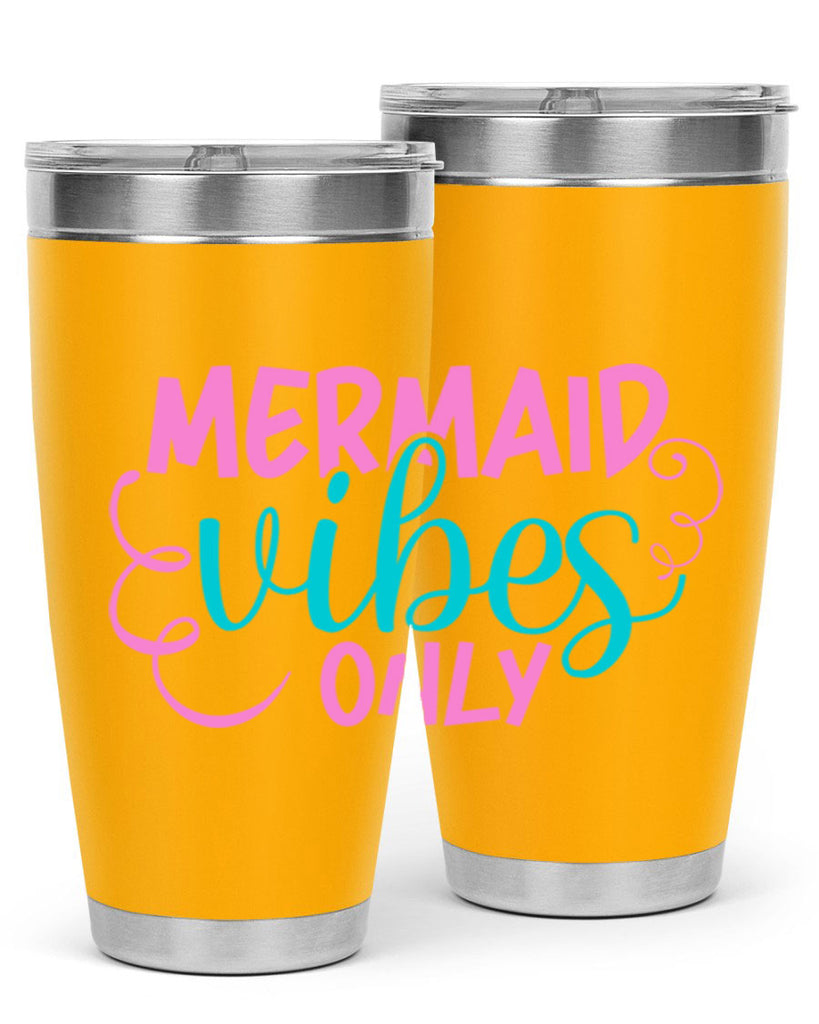 Mermaid Vibes Only 386#- mermaid- Tumbler