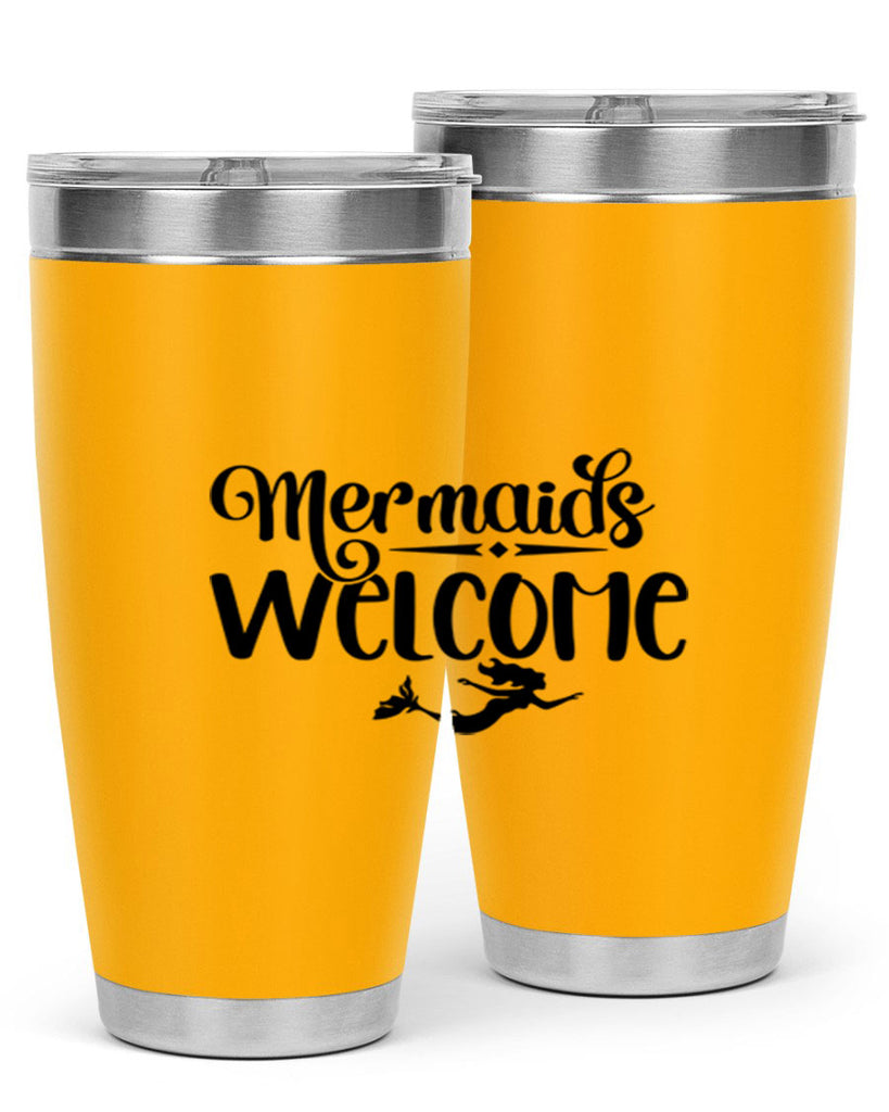 Mermaids Welcome 473#- mermaid- Tumbler