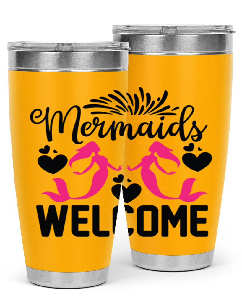 Mermaids Welcome 499#- mermaid- Tumbler