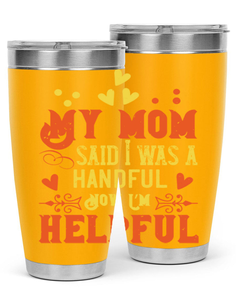My mom said I was a handful Now I’m helpful Style 25#- baby- Cotton Tank