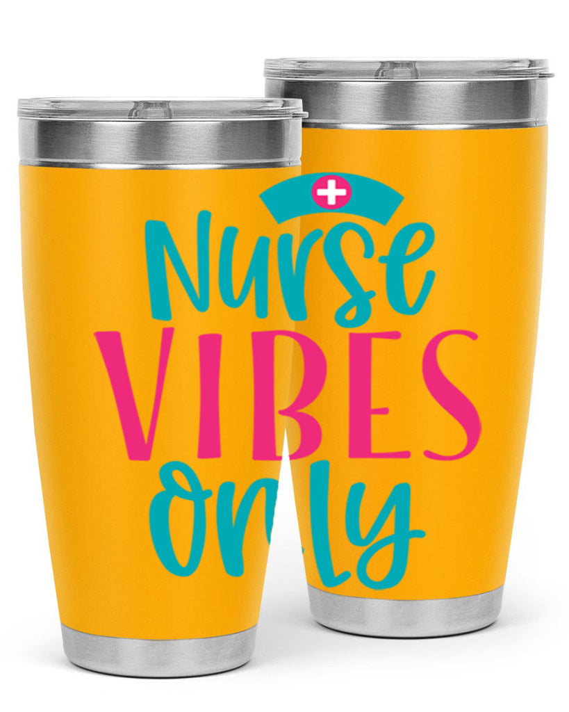 Nurse Vibes Only Style Style 94#- nurse- tumbler