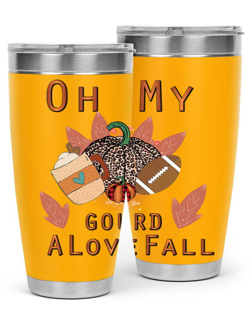 Oh My Gourd A Love Fall 452#- fall- Tumbler