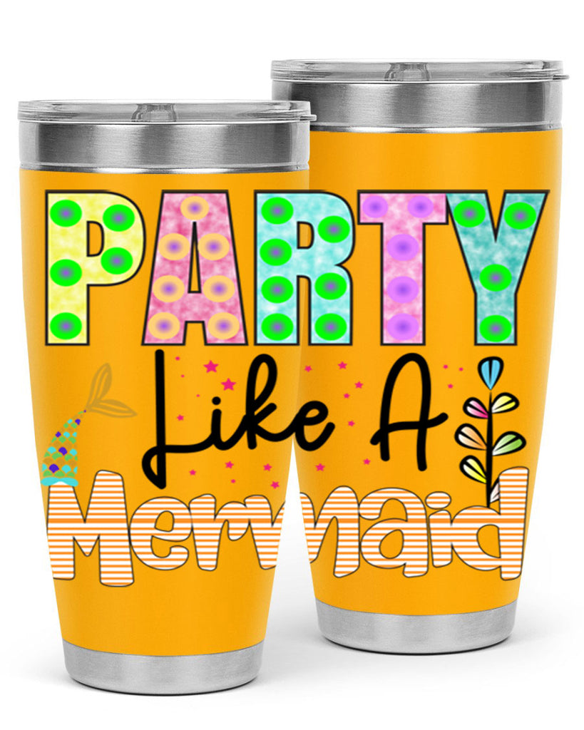 Party Like A Mermaid 538#- mermaid- Tumbler