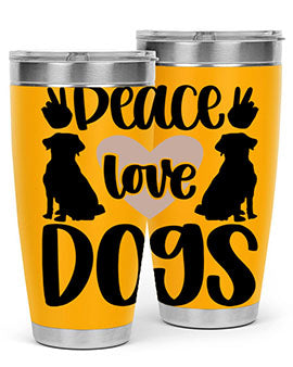 Peace Love Dogs Style 13#- dog- Tumbler