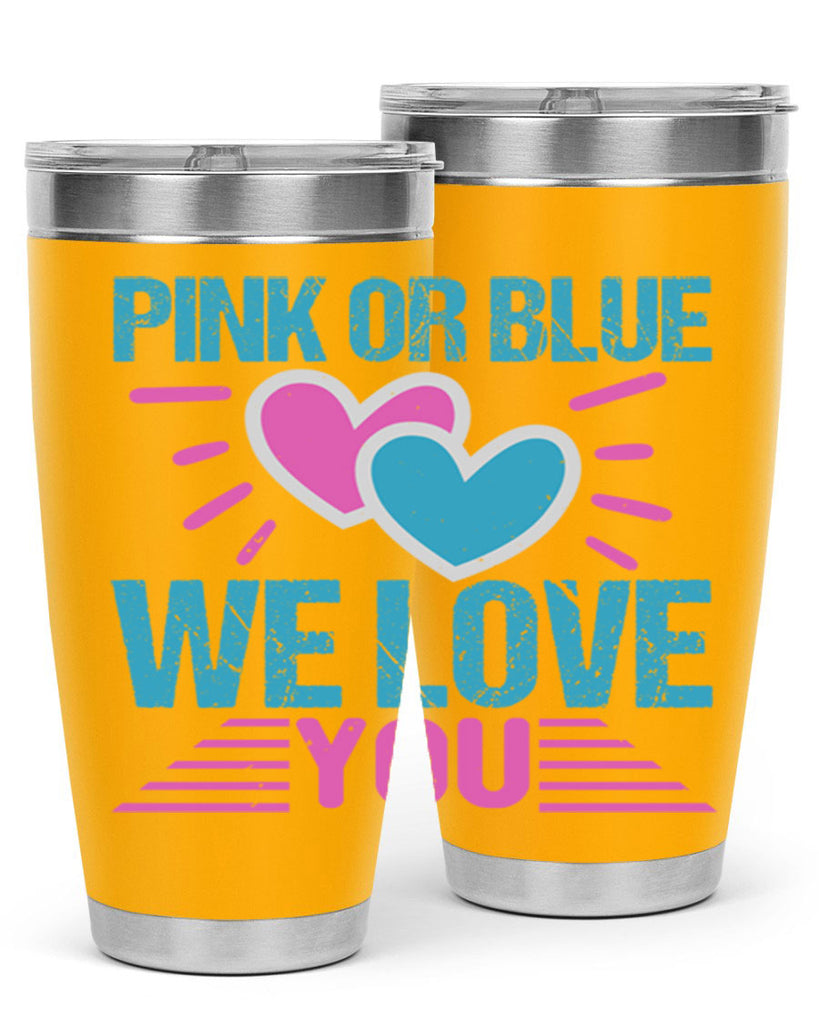 Pink or Blue we love you Style 177#- baby- tumbler
