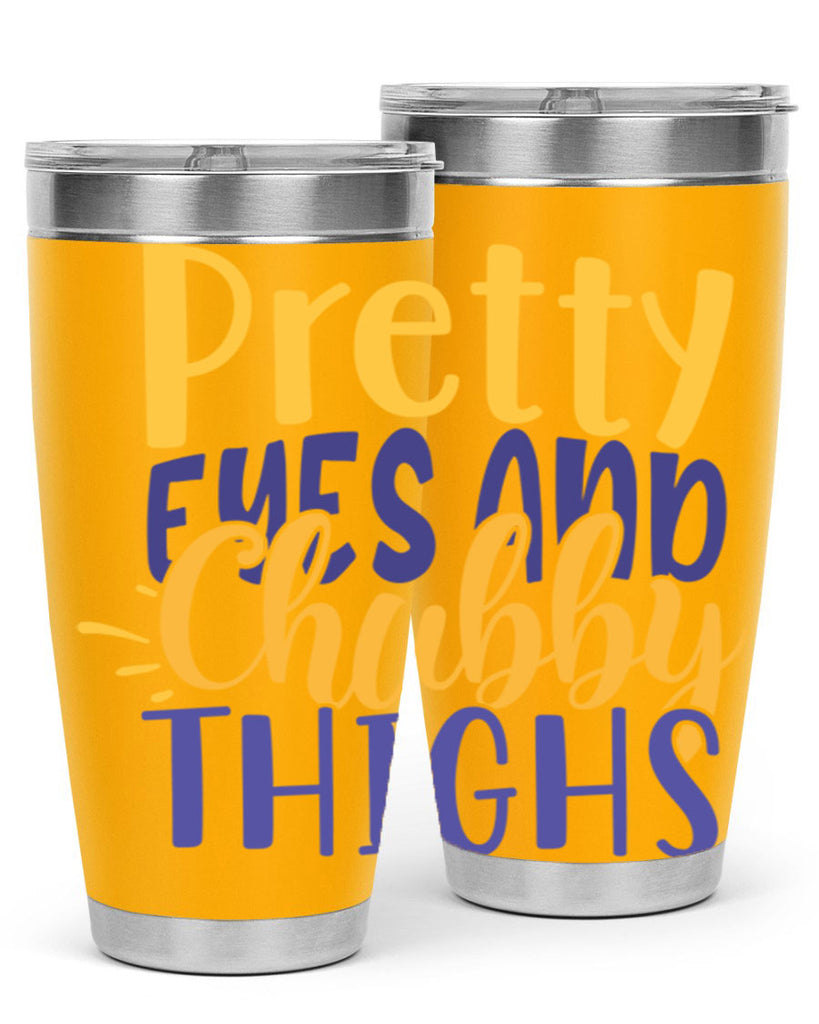 Pretty Eyes And Chubby Thighs Style 203#- baby- tumbler