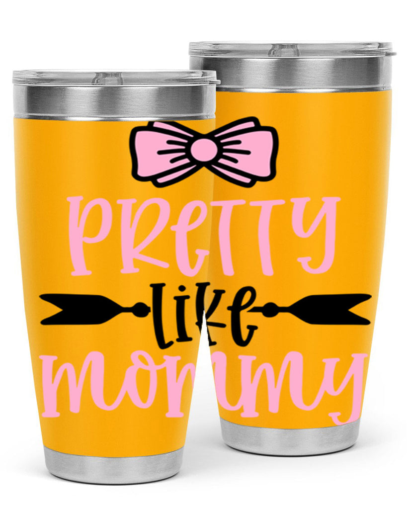 Pretty Like Mommy Style 29#- baby- tumbler