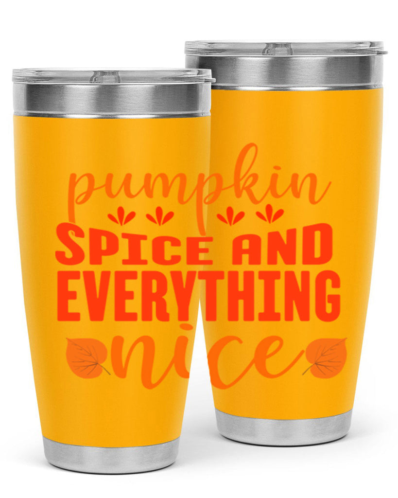 Pumpkin Spice And Everything Nice Design 535#- fall- Tumbler