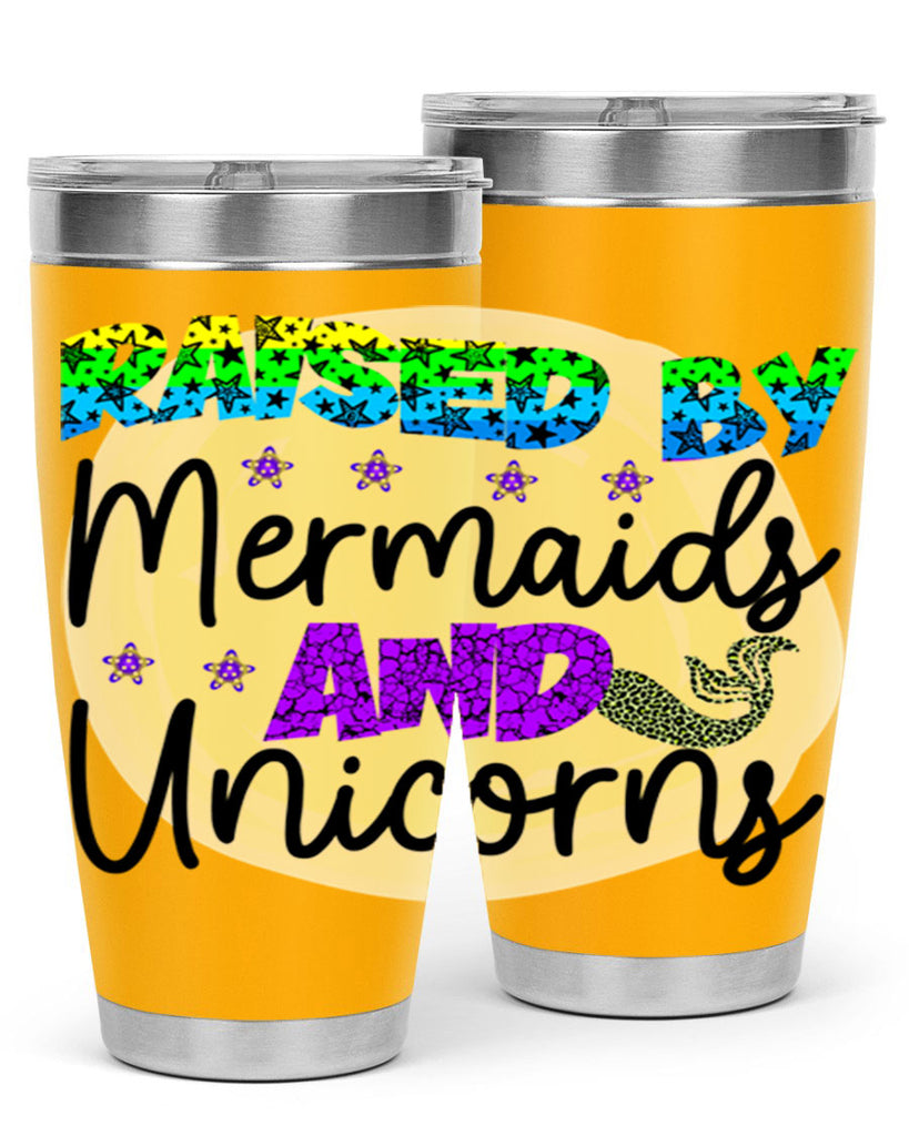 Raised By Mermaids And Unicorns 547#- mermaid- Tumbler