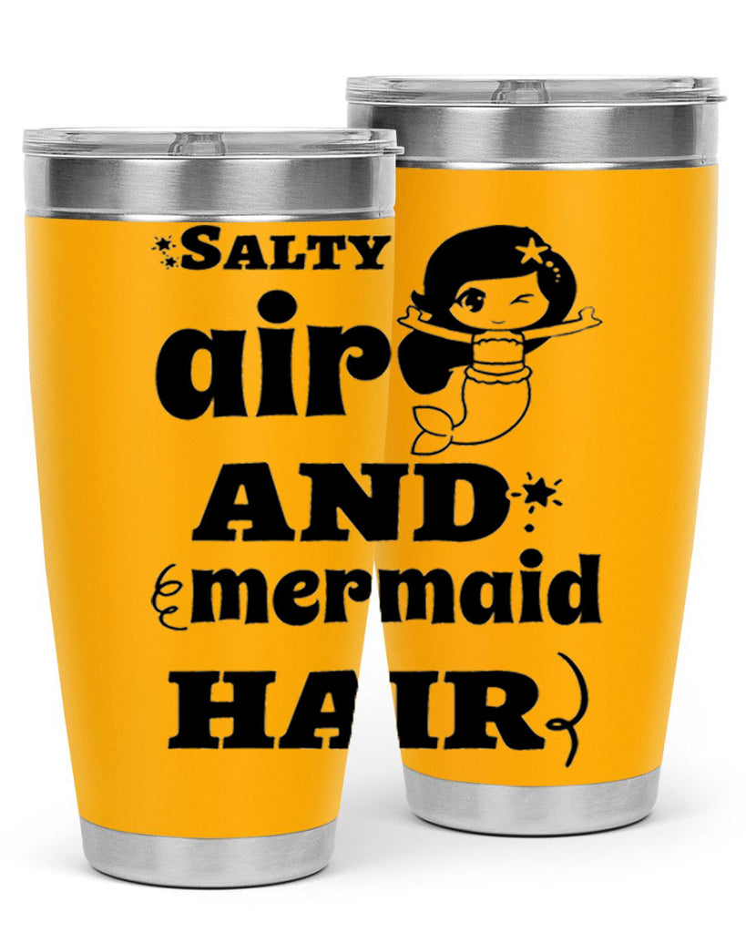 Salty air and mermaid hair 567#- mermaid- Tumbler