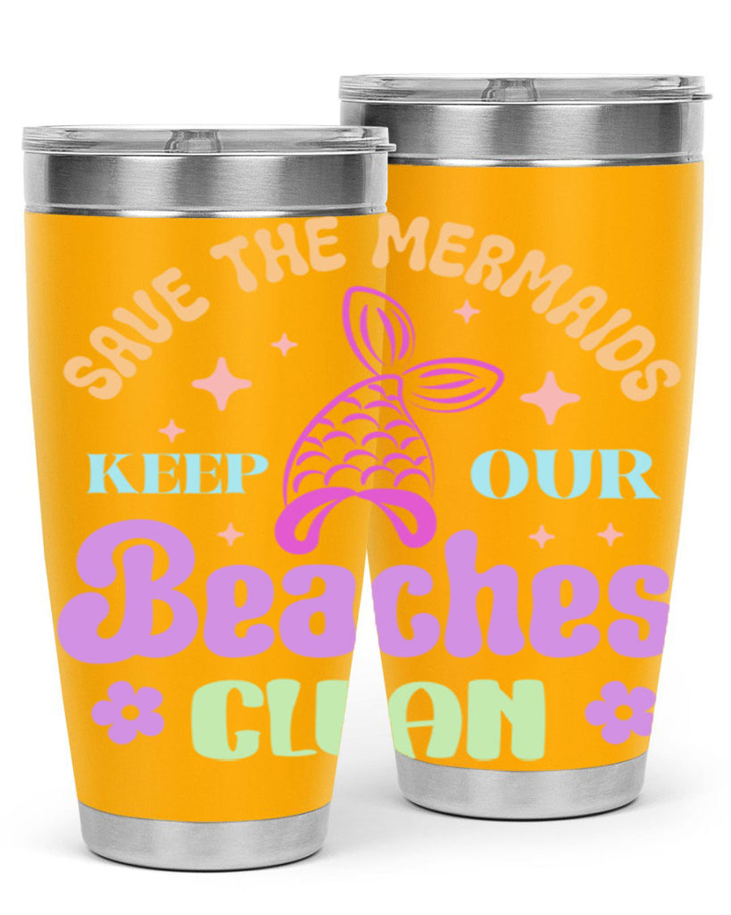 Save The Mermaids Keep Our 577#- mermaid- Tumbler
