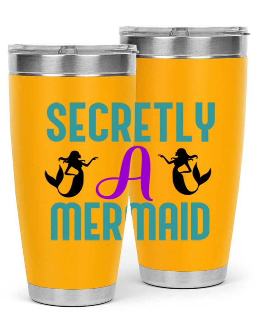 Secretly A Mermaid 578#- mermaid- Tumbler
