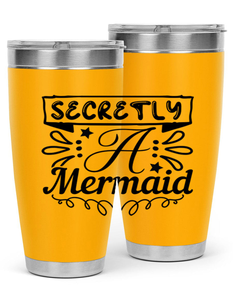 Secretly a mermaid 579#- mermaid- Tumbler