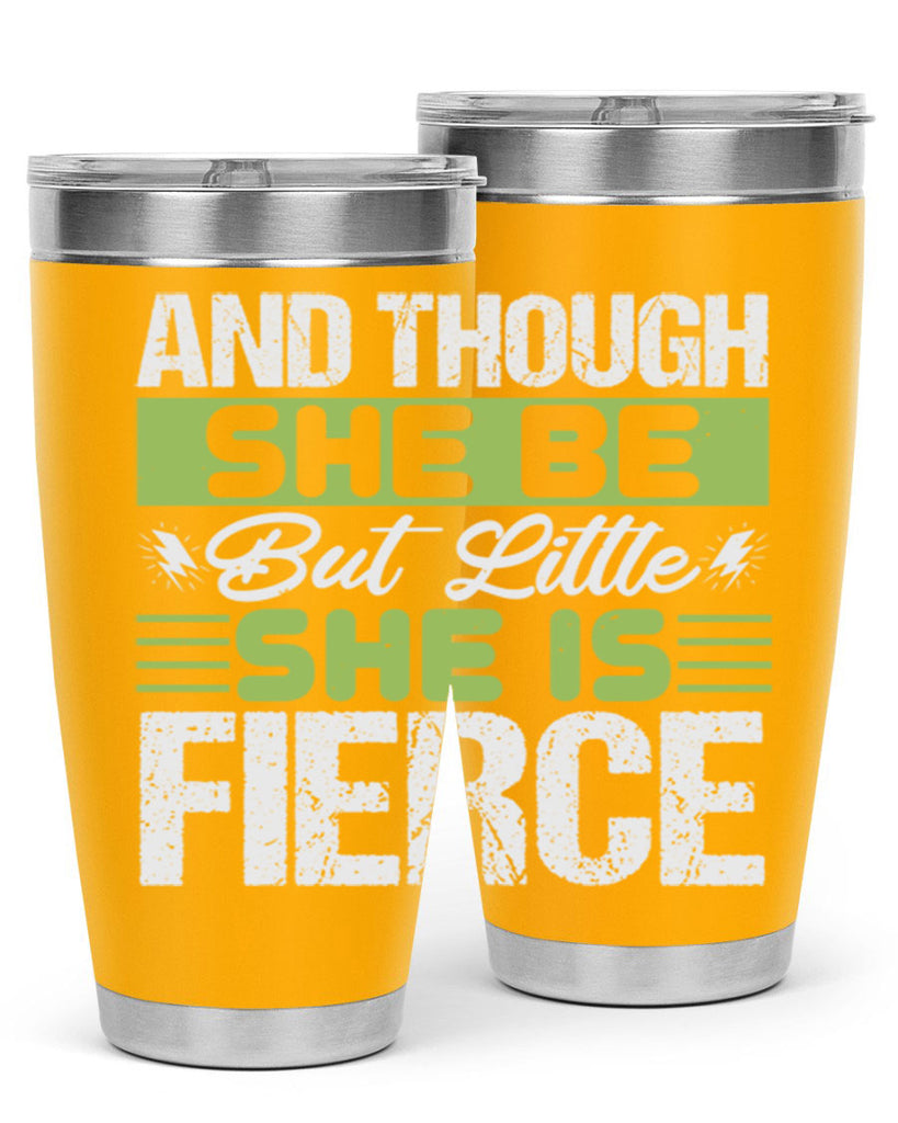 She is little but fierce Style 173#- baby- tumbler