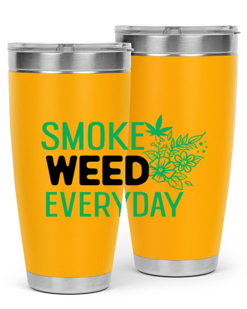 Smoke Weed Everyday 246#- marijuana- Tumbler