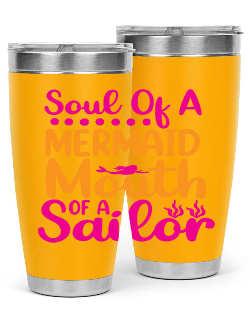 Soul Of A Mermaid Mouth Of A Sailor 619#- mermaid- Tumbler