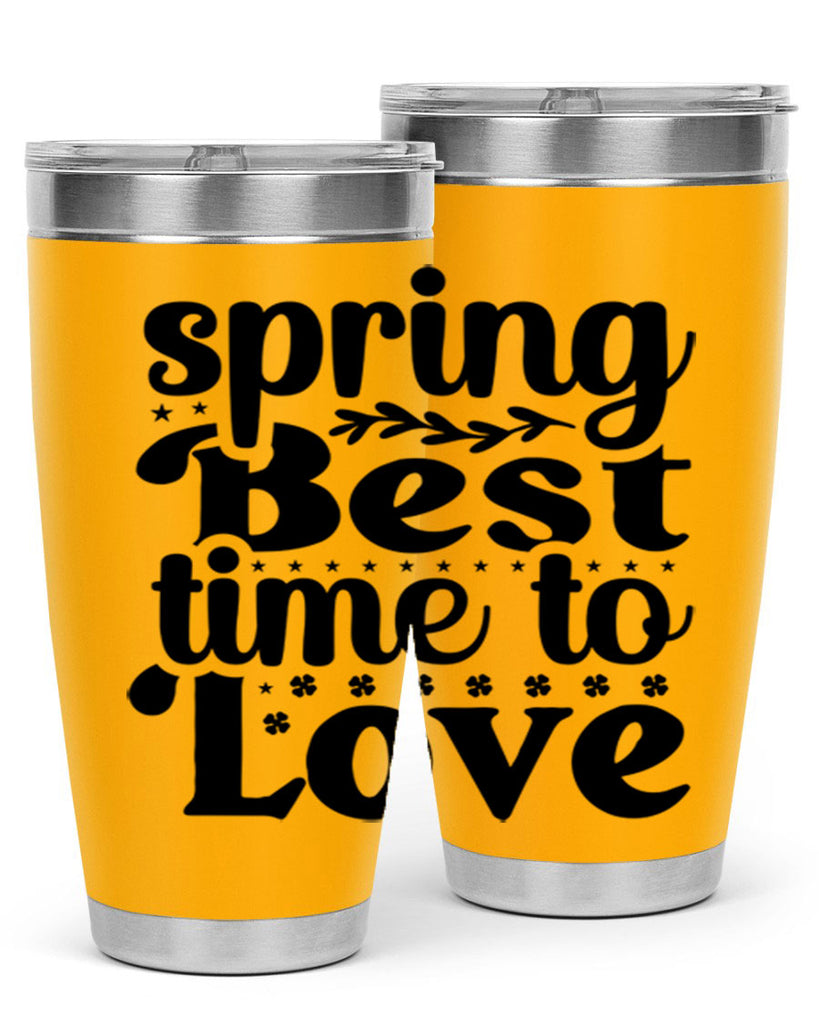 Spring Best Time To Love 410#- spring- Tumbler