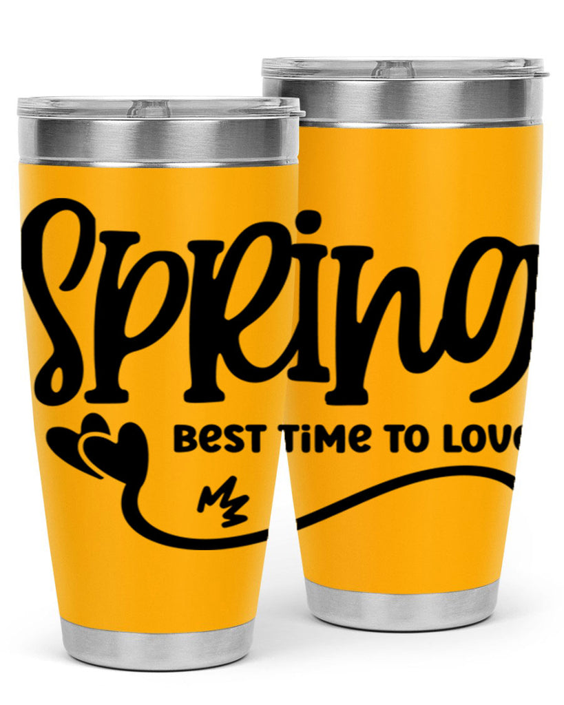 Spring Best Time to Love417#- spring- Tumbler