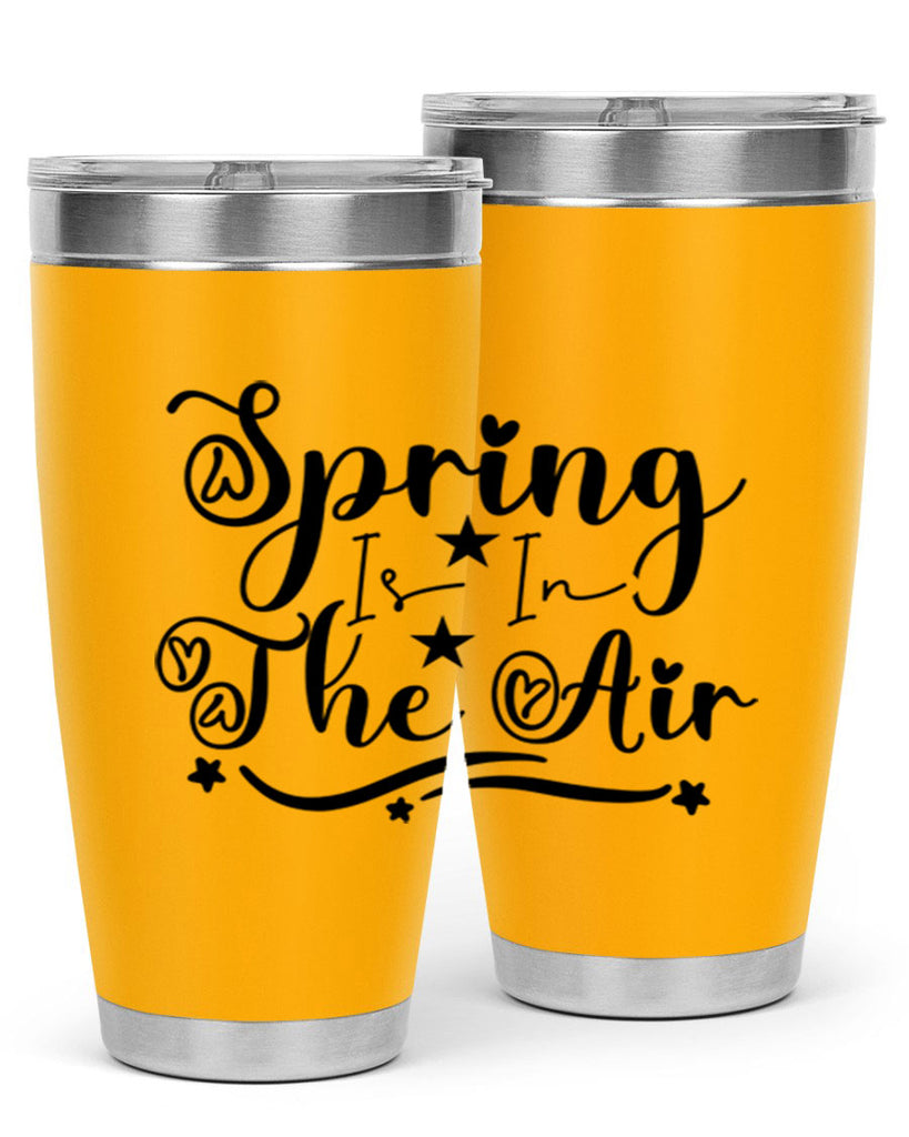 Spring Is In The Air 465#- spring- Tumbler