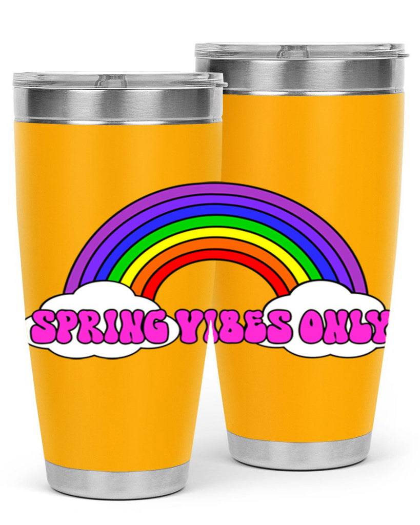 Spring Vibes Only477#- spring- Tumbler