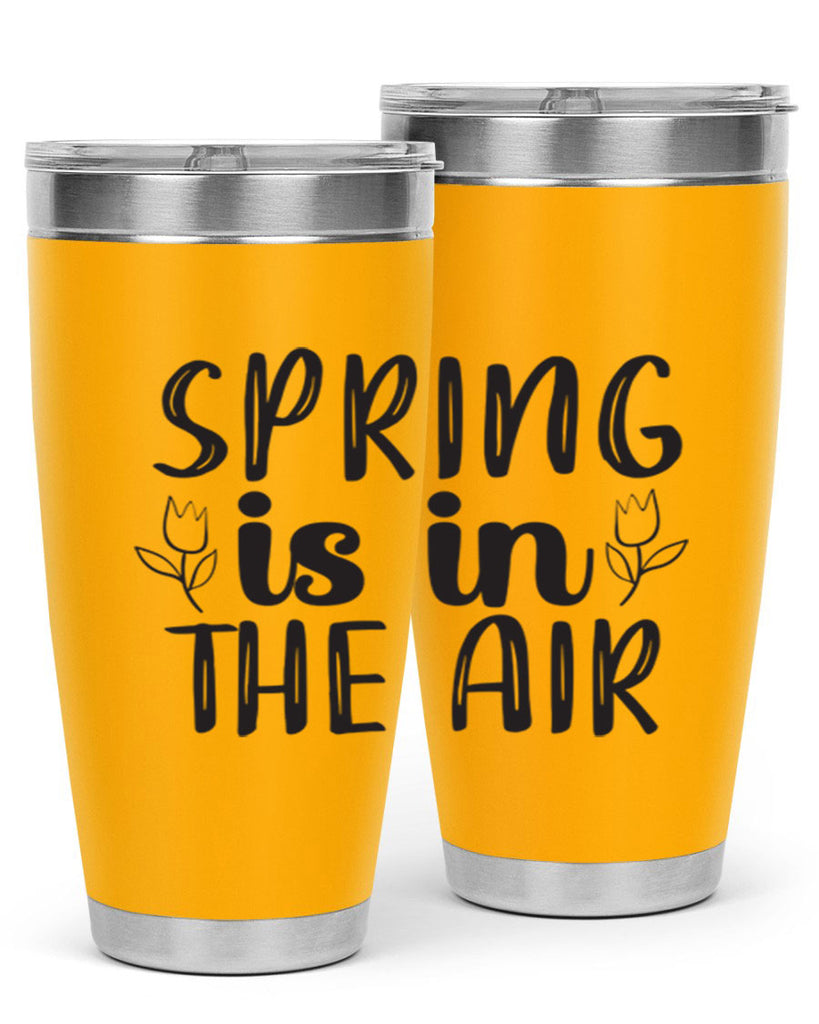 Spring is in the air 457#- spring- Tumbler