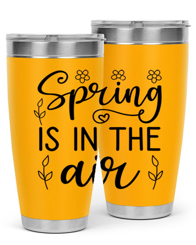 Spring is in the air 505#- spring- Tumbler