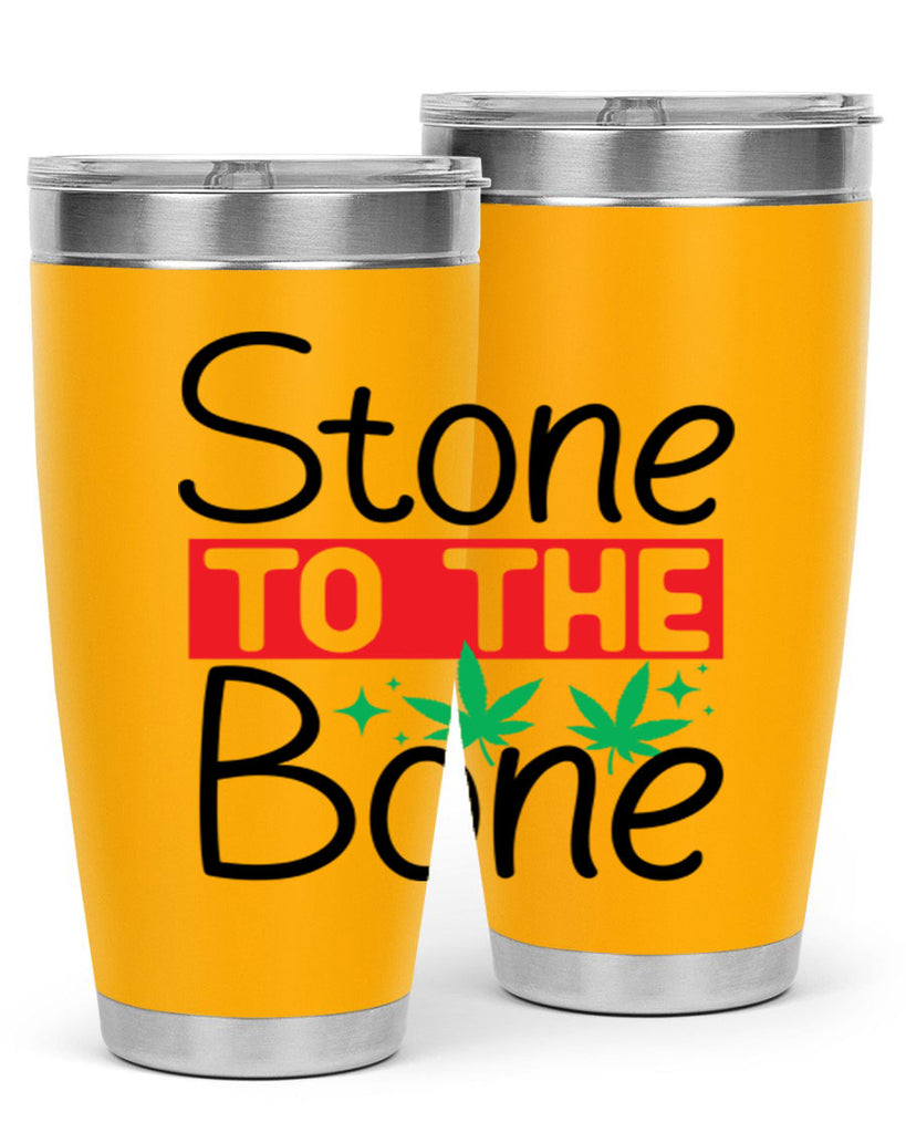 Stone to The Bone 251#- marijuana- Tumbler