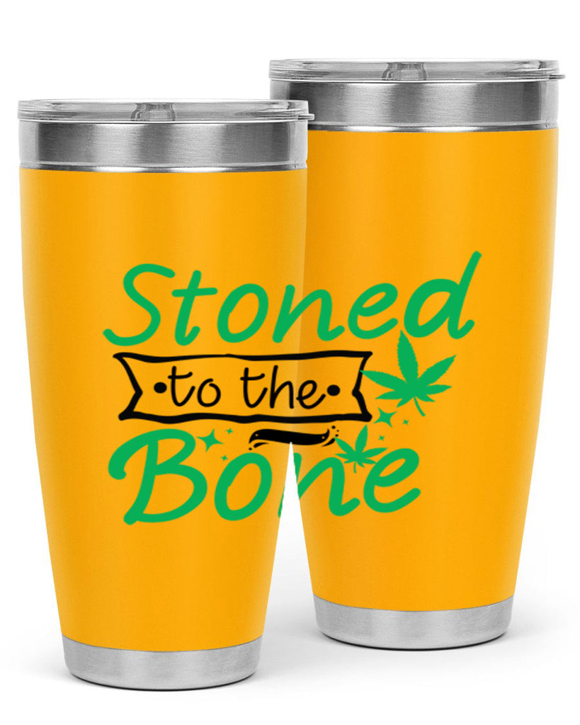 Stoned to the Bone 253#- marijuana- Tumbler