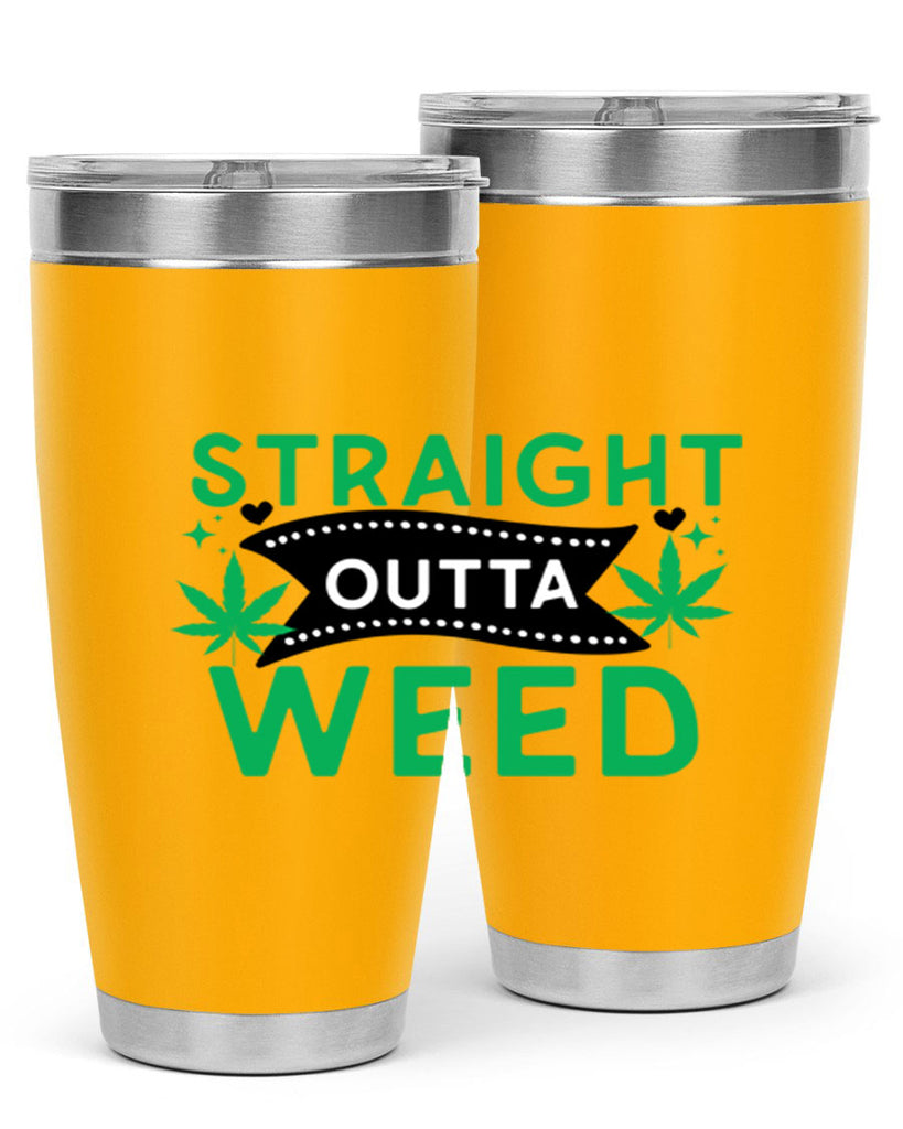 Straight Outta Weed 266#- marijuana- Tumbler