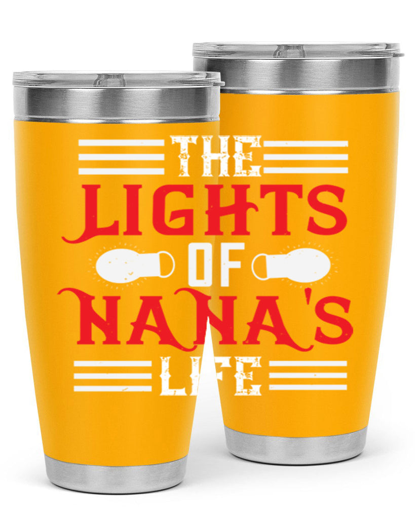 THE LIGHTS OF NANAS LIFE 98#- grandma - nana- Tumbler